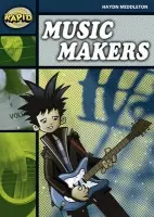 Rapid Reading: Music Makers (Stage 6 Level 6B) - Haydn Middleton