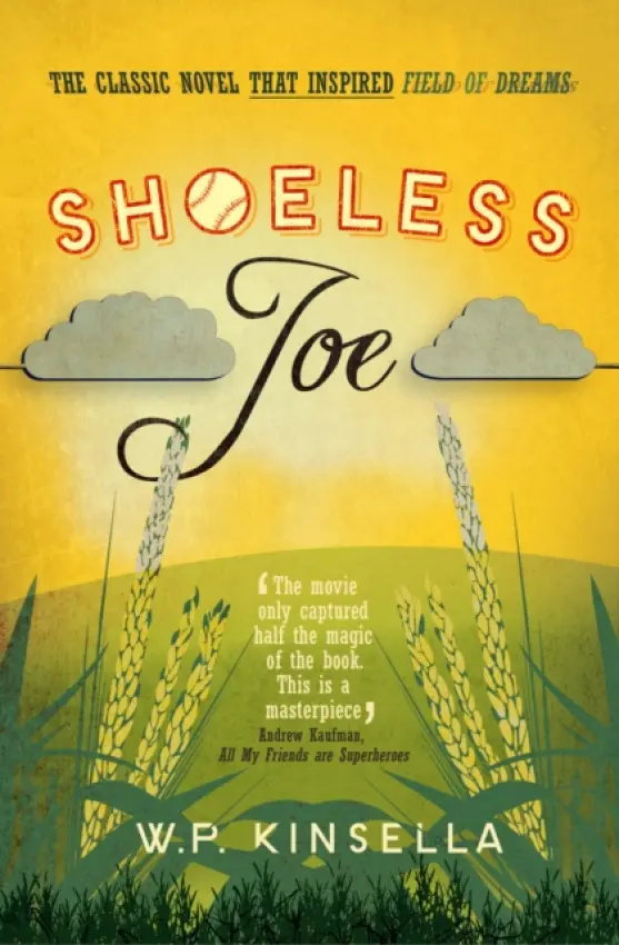 Shoeless Joe - W. P. Kinsella