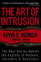 Art of Intrusion - Mitnick, Kevin D. (Las Vegas, NV, Security Consultant) a Simon, William L. (Rancho Santa Fe, CA, author )