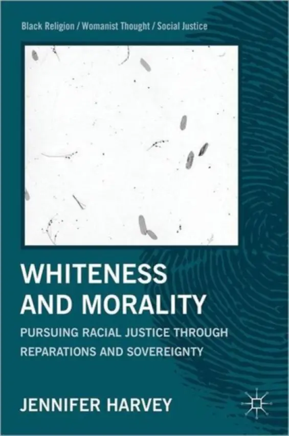 Whiteness and Morality - Harvey, J.