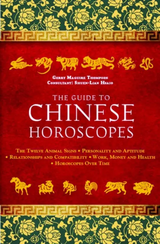 Guide to Chinese Horoscopes - Maguire, Gerry