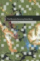 Remote Sensing Data Book - Rees, Gareth (Scott Polar Research Institute, Cambridge)