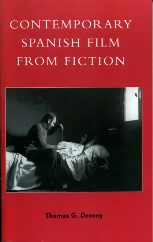 Contemporary Spanish Film from Fiction - Deveny, Thomas G.