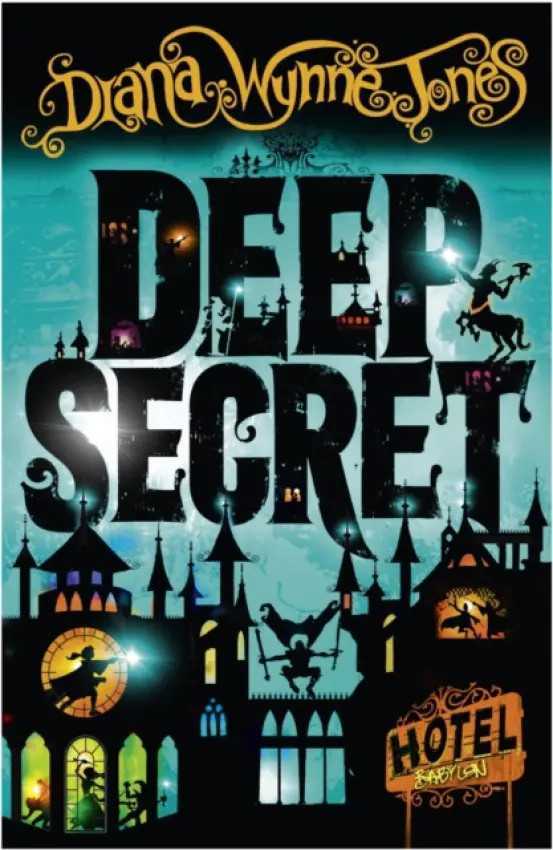 Deep Secret - Diana Wynne Jonesová