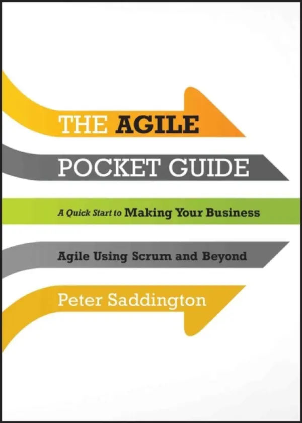 Agile Pocket Guide - Saddington, Peter