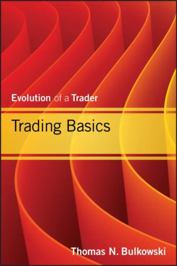 Trading Basics - Bulkowski, Thomas N.