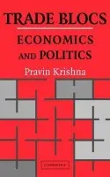 Trade Blocs - Krishna, Pravin (Brown University, Rhode Island)