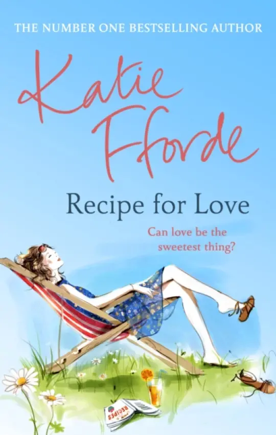 Recipe for Love - Fforde, Katie