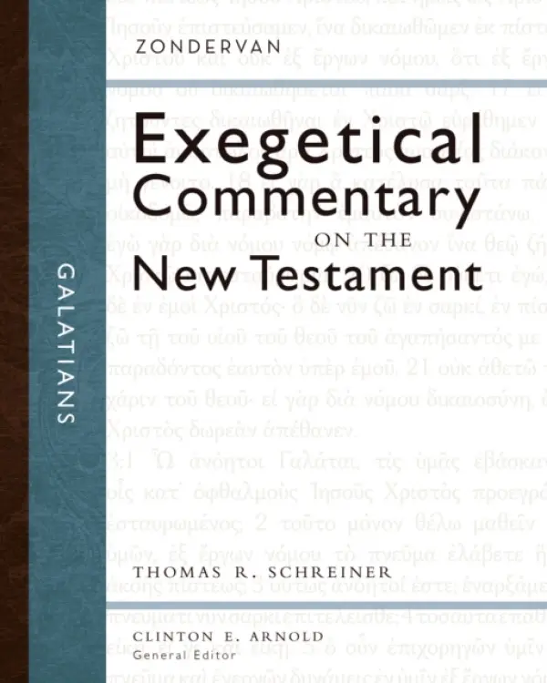 Galatians - Schreiner, Thomas R.