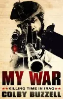 My War - Buzzell, Colby