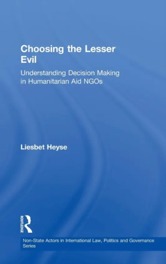 Choosing the Lesser Evil - Heyse, Liesbet