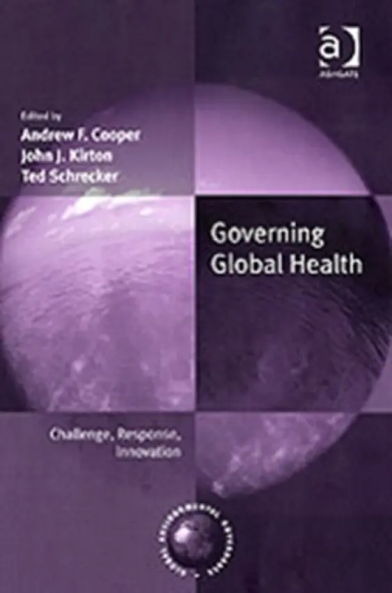 Governing Global Health - Cooper, Andrew