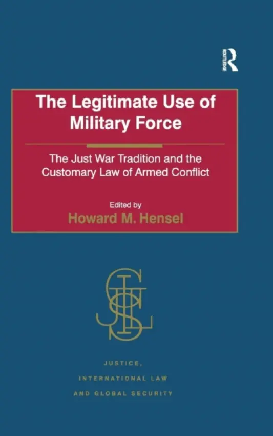 Legitimate Use of Military Force