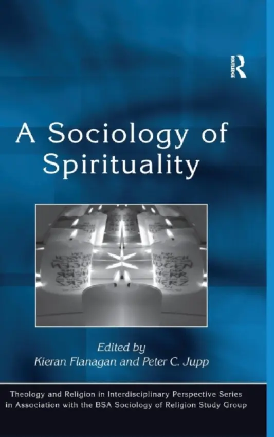 Sociology of Spirituality - Jupp, Peter C.