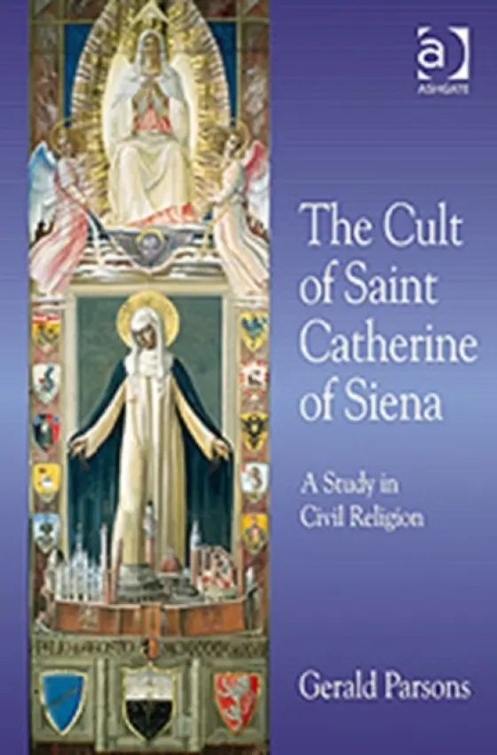 Cult of Saint Catherine of Siena - Parsons, Gerald