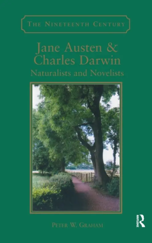 Jane Austen & Charles Darwin - Graham, Peter W.