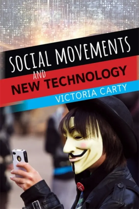 Social Movements and New Technology - Carty, Victoria