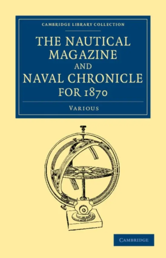 Nautical Magazine and Naval Chronicle for 1870
