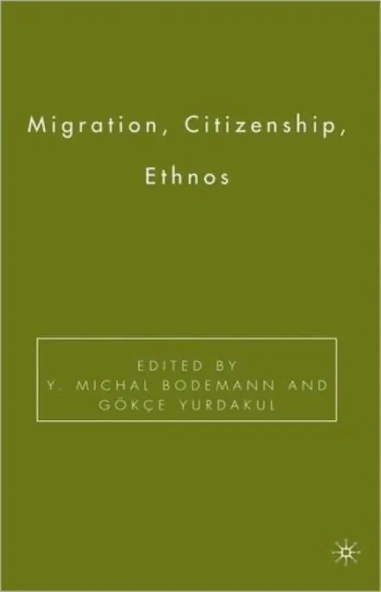 Migration, Citizenship, Ethnos