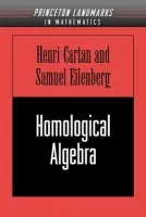 Homological Algebra - Cartan, Henri a Eilenberg, Samuel