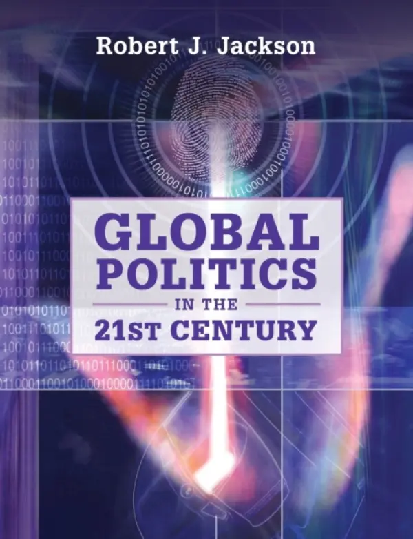Global Politics in the 21st Century - Jackson, Robert J. (University of Redlands, California)