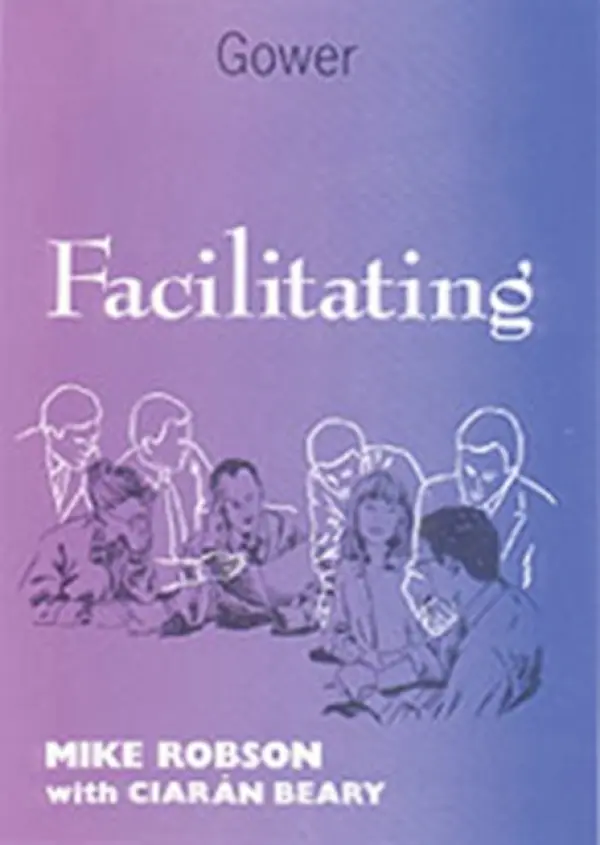 Facilitating - Robson, Mike a Beary, Ciaran