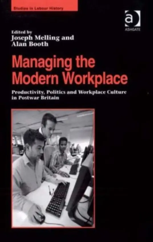 Managing the Modern Workplace - Booth, Alan