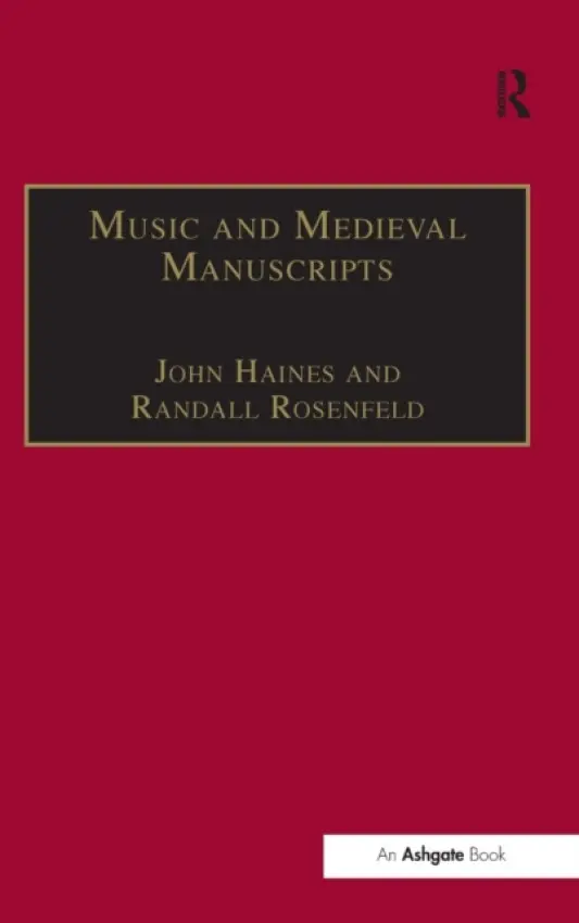 Music and Medieval Manuscripts - Rosenfeld, Randall