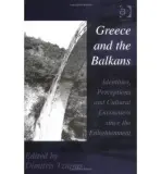 Greece and the Balkans - Tziovas, Dimitris