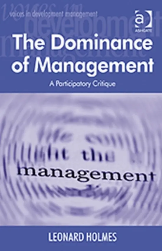 Dominance of Management - Holmes, Leonard