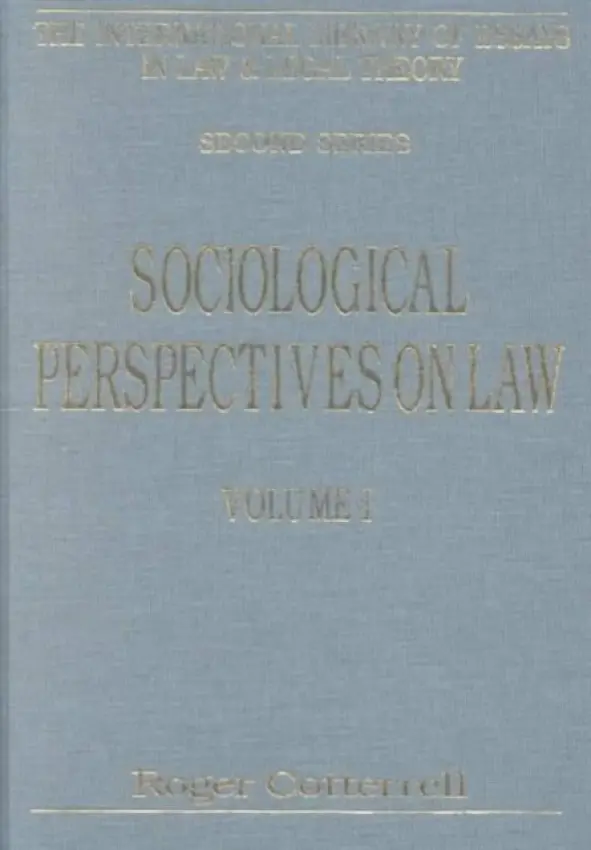 Sociological Perspectives on Law, Volumes I and II