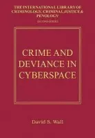 Crime and Deviance in Cyberspace