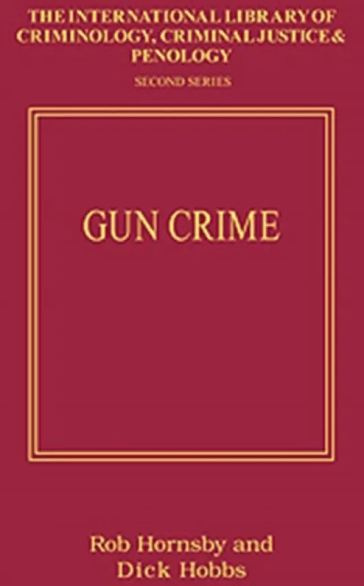 Gun Crime - Hobbs, Dick