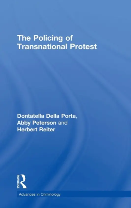 Policing of Transnational Protest - Peterson, Abby