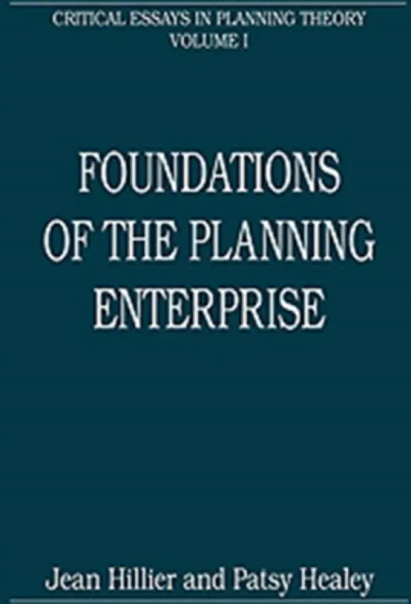 Foundations of the Planning Enterprise - Healey, Patsy
