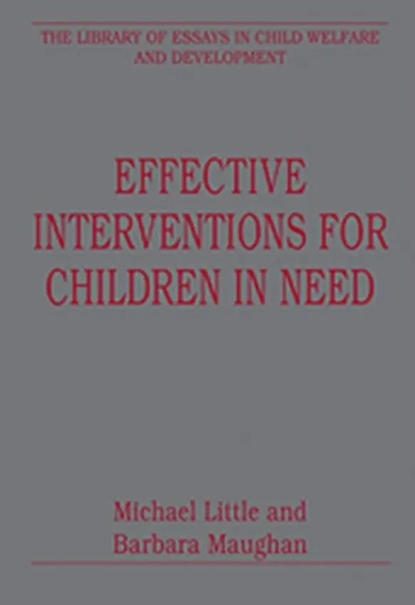 Effective Interventions for Children in Need - Maughan, Barbara