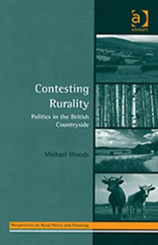 Contesting Rurality - Woods, Michael