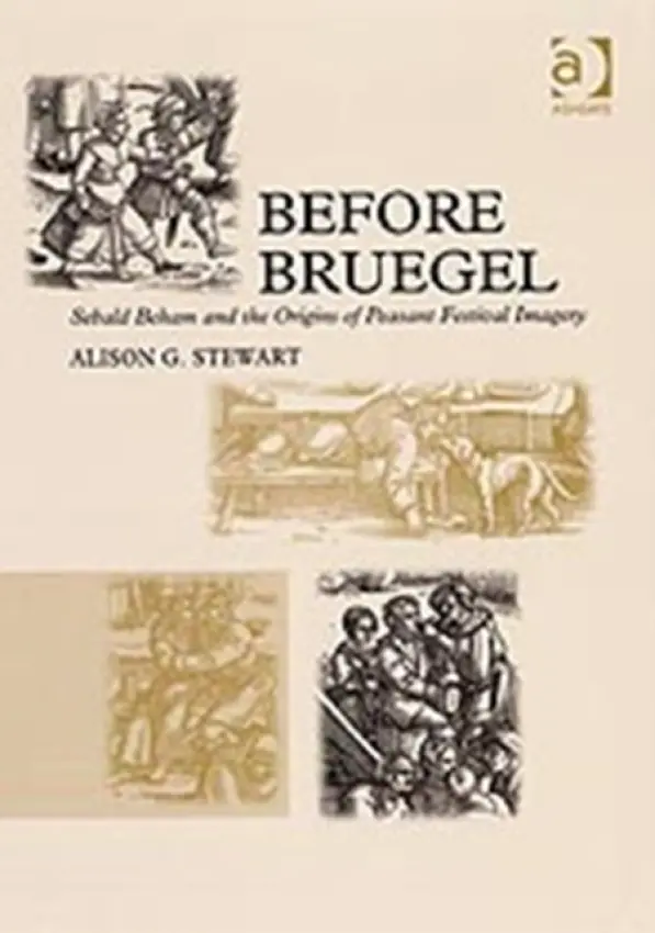 Before Bruegel - Stewart, Alison G.