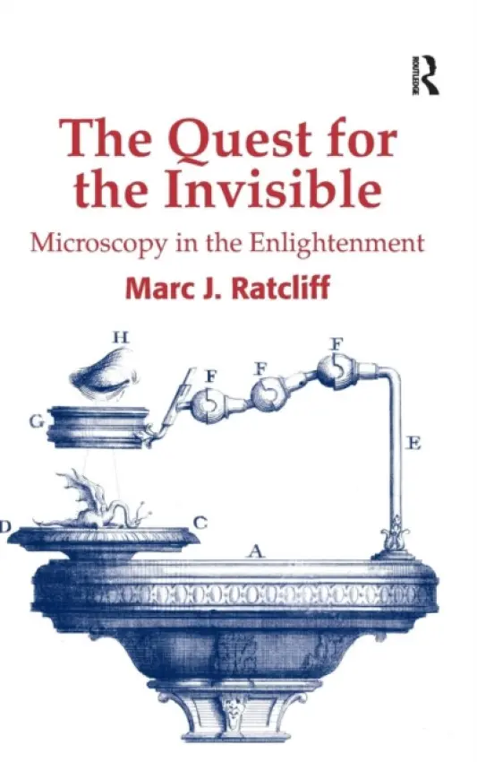Quest for the Invisible - Ratcliff, Marc J.