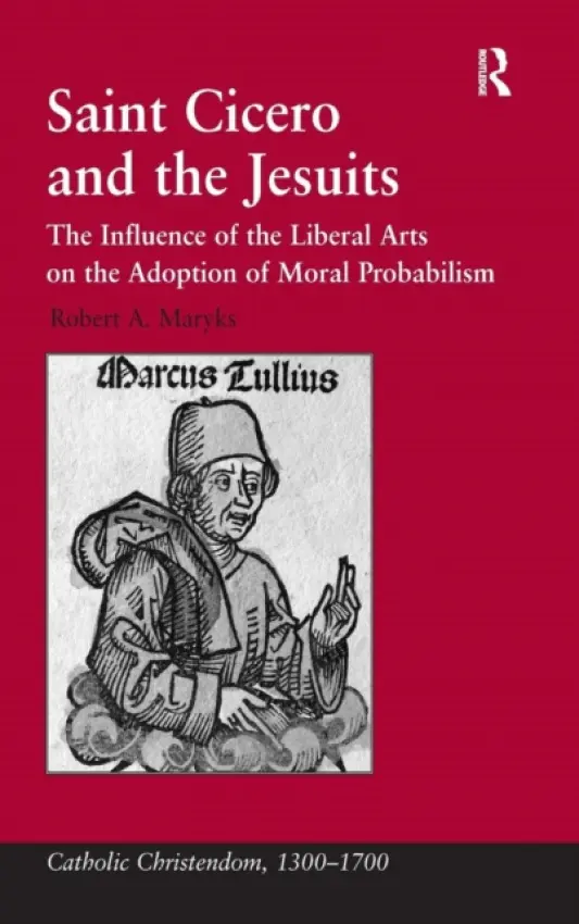 Saint Cicero and the Jesuits - Maryks, Robert Aleksander