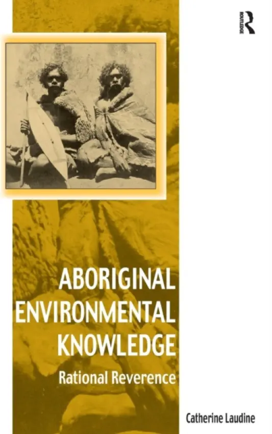 Aboriginal Environmental Knowledge - Laudine, Catherine