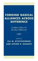 Forging Radical Alliances across Difference