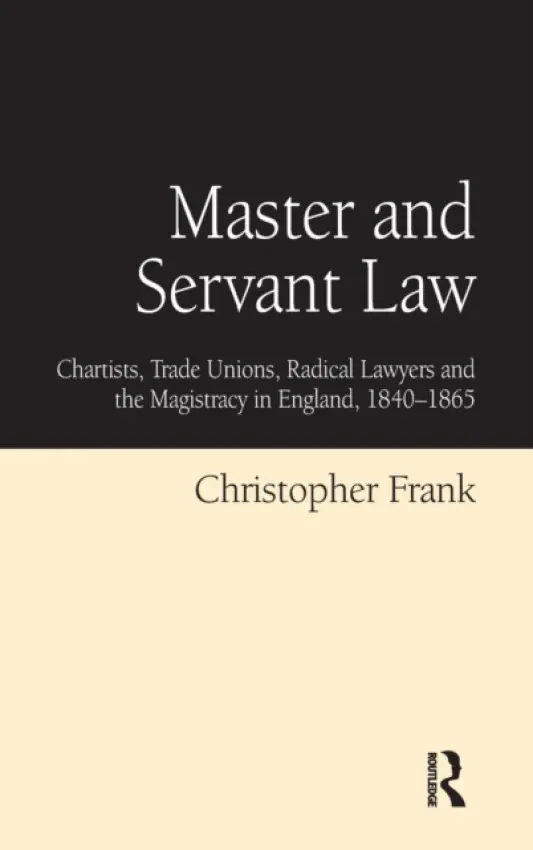 Master and Servant Law - Frank, Christopher