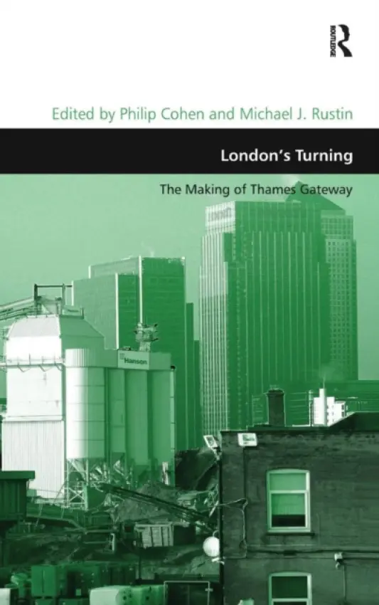 London's Turning - Rustin, Michael J.