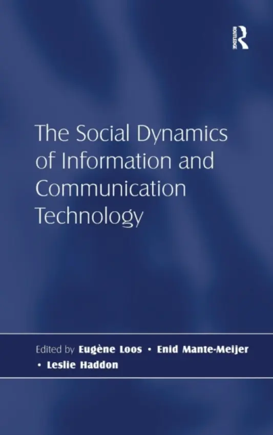 Social Dynamics of Information and Communication Technology - Haddon, Leslie