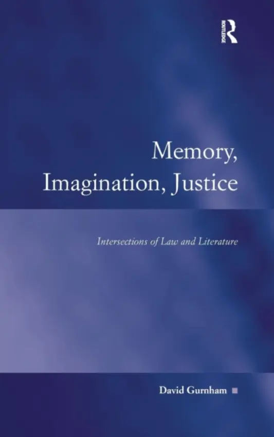 Memory, Imagination, Justice - Gurnham, David