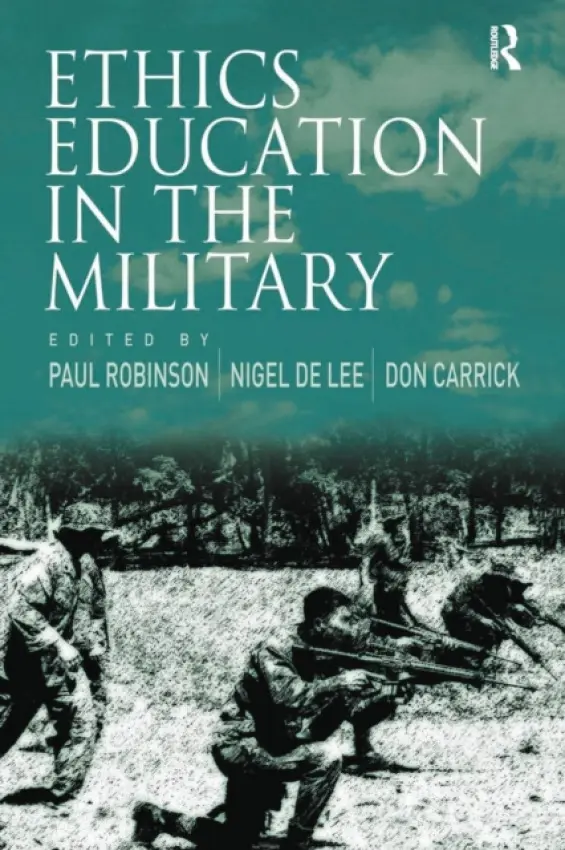 Ethics Education in the Military - Lee, Nigel de