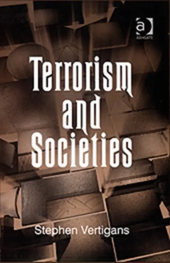 Terrorism and Societies - Vertigans, Stephen