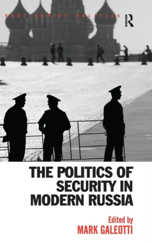 Politics of Security in Modern Russia
