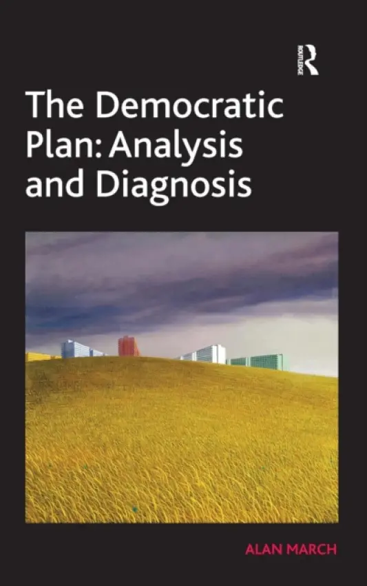 Democratic Plan: Analysis and Diagnosis - March, Alan